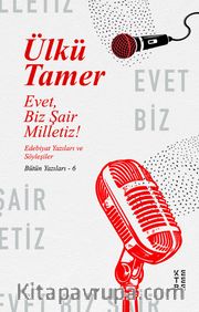 Evet, Biz Şair Milletiz!