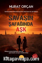 Savaşın Şafağında Aşk