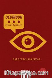 Dedikodu <br /> Kısa Öyküler