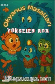 Okyanus Masalları / Yükselen Ada Seri 1