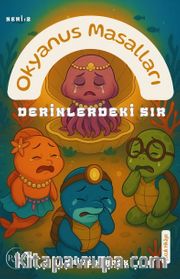 Okyanus Masalları / Derinlerdeki Sır