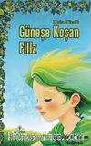 Güneşe Koşan Filiz