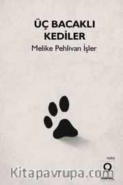 Üç Bacaklı Kediler