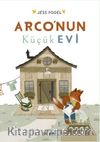 Arco’nun Küçük Evi