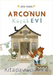Arco’nun Küçük Evi