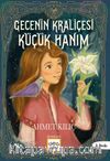 Gecenin Kraliçesi / Küçük Hanım