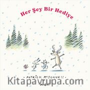 Her Şey Bir Hediye