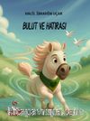Bulut ve Hatırası