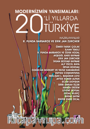 Modernizmin Yansımaları: 20’li Yıllarda Türkiye