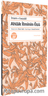 Ahlak İlminin Özü