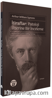 İtiraflar: Patoloji Üzerine Bir İnceleme