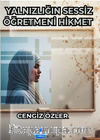 Yalnızlığın Sessiz Öğretmeni Hikmet