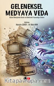 Geleneksel Medyaya Veda
