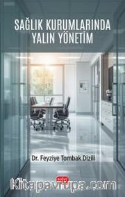 Sağlık Kurumlarında Yalın Yönetim
