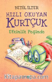 Hızlı Okuyan Kurtçuk Etkinlik Peşinde