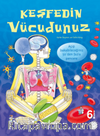 Keşfedin - Vücudunuz