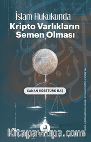İslam Hukukunda Kripto Varlıkların Semen Olması