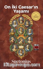 On İki Caesar’ın Yaşamı