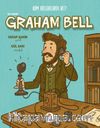 Kim Bilebilirdi ki? / Alexander Graham Bell