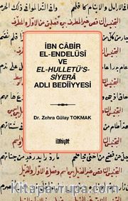 İbn Cabir el-Endelüsî ve el-Hulletü's-Siyera Adlı Bedîiyyesi