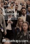 İletişim ve Yabancılaşma & Marx’ın Yabancılaşma Teorisi, Fetişizm ve Gündelik Hayat
