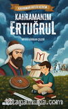 Kahraman Avcısı Kerem / Kahramanım Ertuğrul