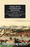 Paşalar ve Generaller Arasında & Osmanlı-Habsburg Serhad Diplomasisi (1707-1709)