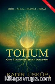 Tohum <br /> Genç Zihinlerden Büyük Dönüşüme