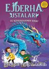 Ejderha Ustaları 3 / Su Ejderhasının Sırrı