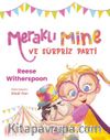 Meraklı Mine ve Sürpriz Parti