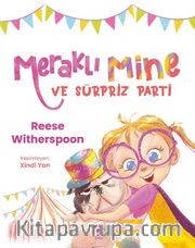 Meraklı Mine ve Sürpriz Parti