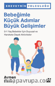 Bebeğimle Küçük Adımlar Büyük Gelişimler