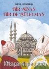 Bir Sinan Bir De Süleyman