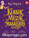 Klasik Müzik Masalları Tek Cilt Özel Baskı Mor Kapak (7 Kitap Bir Arada)