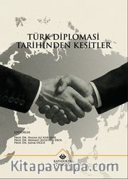 Türk Diplomasi Tarihinden Kesitler