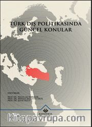 Türk Dış Politikasında Güncel Konular
