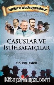 Casuslar ve İstihbaratçılar