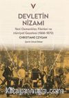 Devletin Nizami : Yeni Osmanlılar, Fikirleri ve Hürriyet Gazetesi(1868-1870)