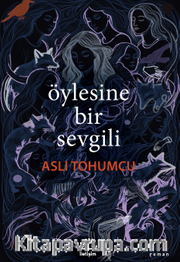 Öylesine Bir Sevgili