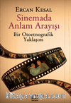 Sinemada Anlam Arayışı & Bir Otoetnografik Yaklaşım