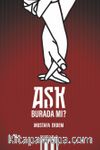 Aşk Burada mı?
