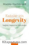 Kadınlar İçin Longevity & Sağlıklı Yaşlanma Yolculuğu