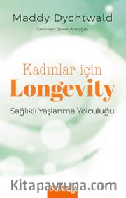 Kadınlar İçin Longevity <br /> Sağlıklı Yaşlanma Yolculuğu