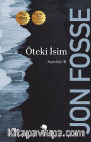 Öteki İsim <br /> Septoloji I-II
