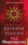 Kaderini Yeniden Yaz