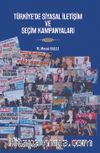 Türkiye'de Siyasal İletişim ve Seçim Kampanyaları