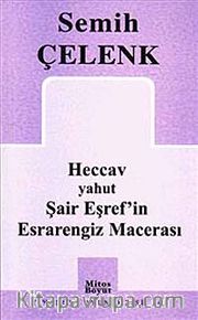Heccav Yahut Şair Eşref'in Esrarengiz Macerası