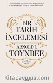 Bir Tarih İncelemesi - A Study of History (Ciltli)