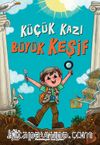 Küçük Kazı Büyük Keşif