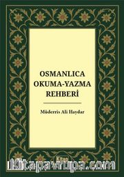 Osmanlıca Okuma Yazma Rehberi
